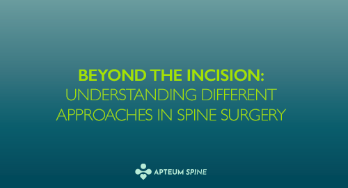 Beyond the Incision: Understanding Different Approaches in Spine Surgery